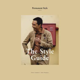 Permanent Style Presents: The Style Guide